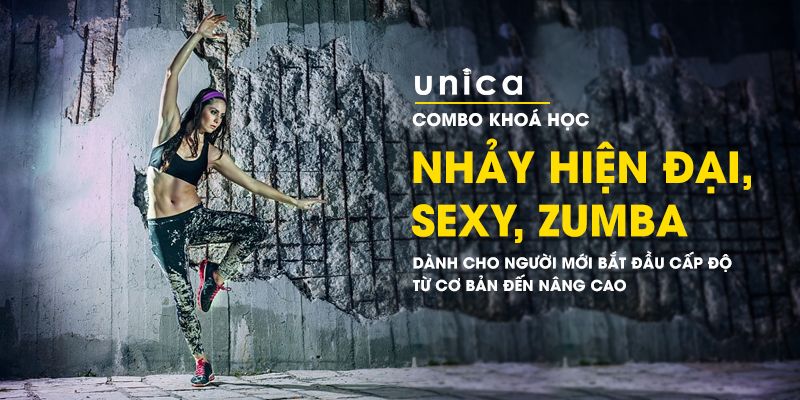 Nhảy Hiện Đại, Sexy, Zumba Dành Cho Người Mới Bắt Đầu Từ Cơ Bản Đến Nâng Cao